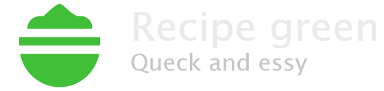 Recipe green